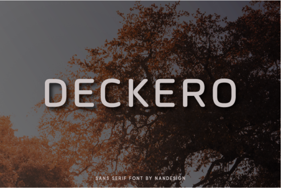 Deckero: The Sans Serif Font for Bold Campaigns