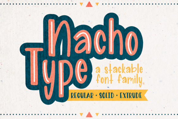Designing With Nacho Type: A Layered Sans Serif Story