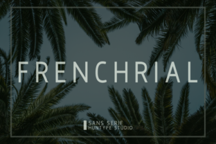 Frenchrial: The Modern Sans Serif Font for Scroll-Stopping Designs