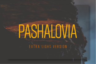 Pashalovia Extra Light: A Modern Sans Serif for Digital Campaigns