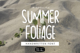 Summer Foliage: The Sans Serif Font for Clear Campaigns